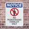 Signmission No Pedestrians Forklift, 10 in W x Rectangle, Plastic OS-2PACK-NS-P-1014-V-14725 - alternate 4
